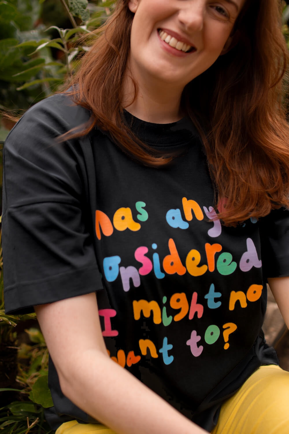 Eco-printed Has anyone considered I might not want to? Oversized Charity Tee, with Maddy Lucy Dann, Worldwide Shipping