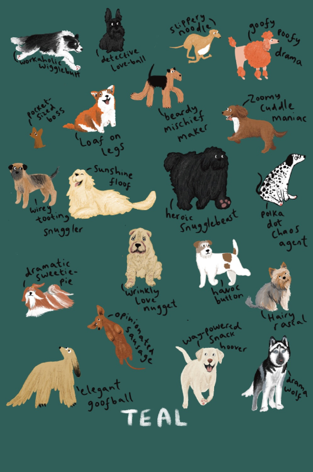 Dog Breeds T-shirt- quirky phrases edition